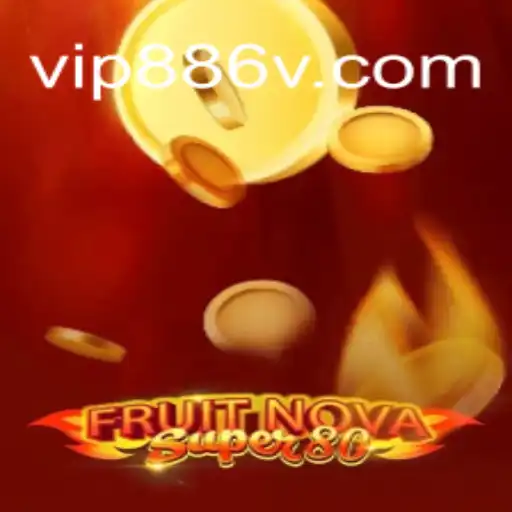 Explorando o Mundo do Jogo FruitNovaSuper80 com 886V.COM